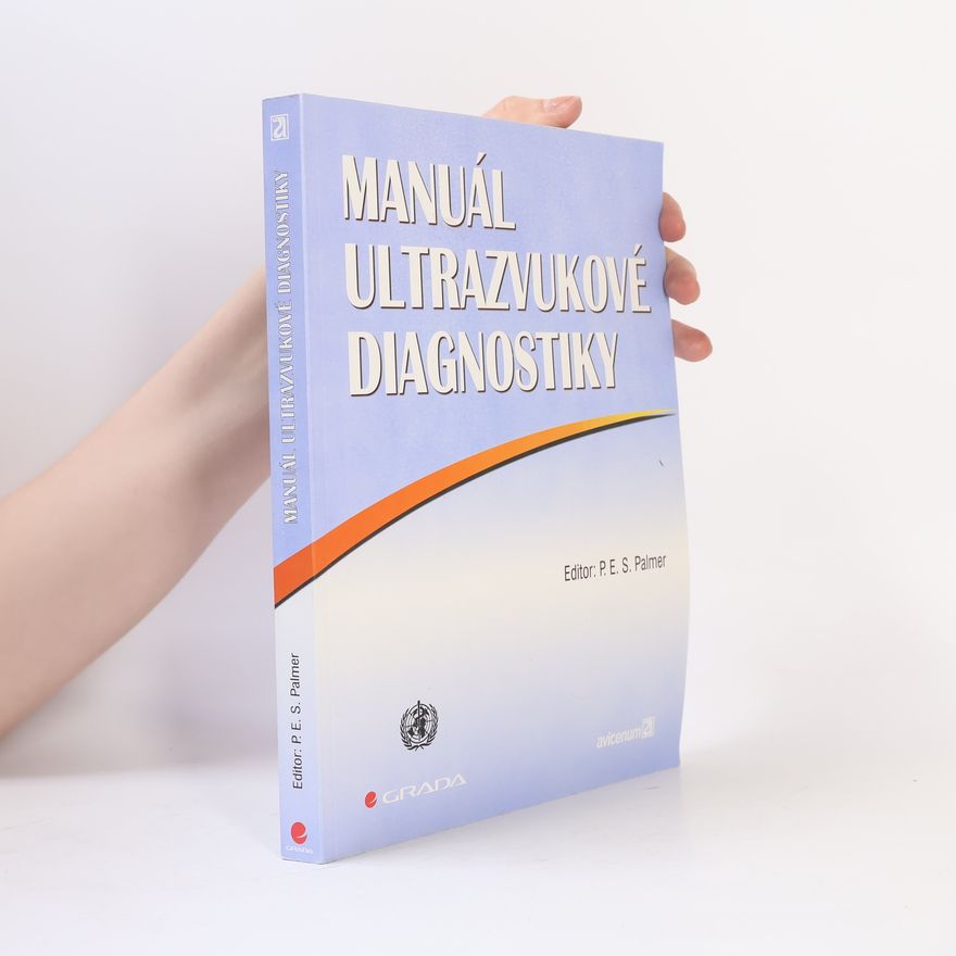 Philip E. S. Palmer Manuál ultrazvukové diagnostiky