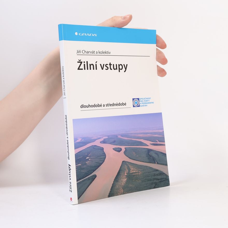 Vladimír Maňásek Žilní vstupy - dlouhodobé a střednědobé