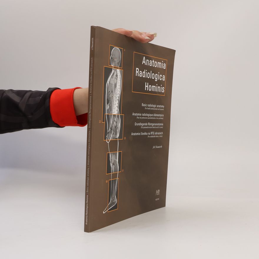 Jiří Neuwirth Anatomie člověka na RTG obrazech
