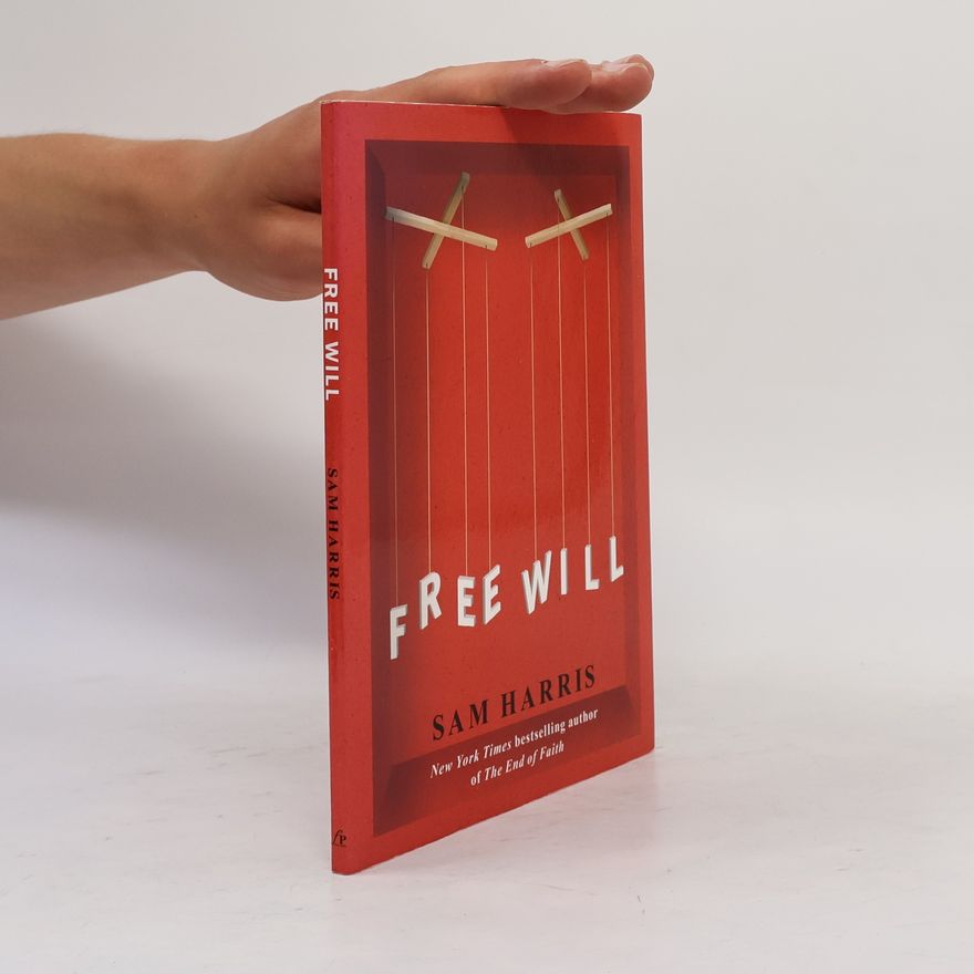 Sam Harris Free Will