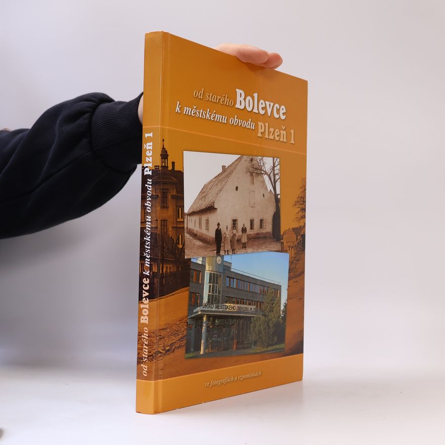 Various authors Od starého Bolevce k městskému obvodu Plzeň 1