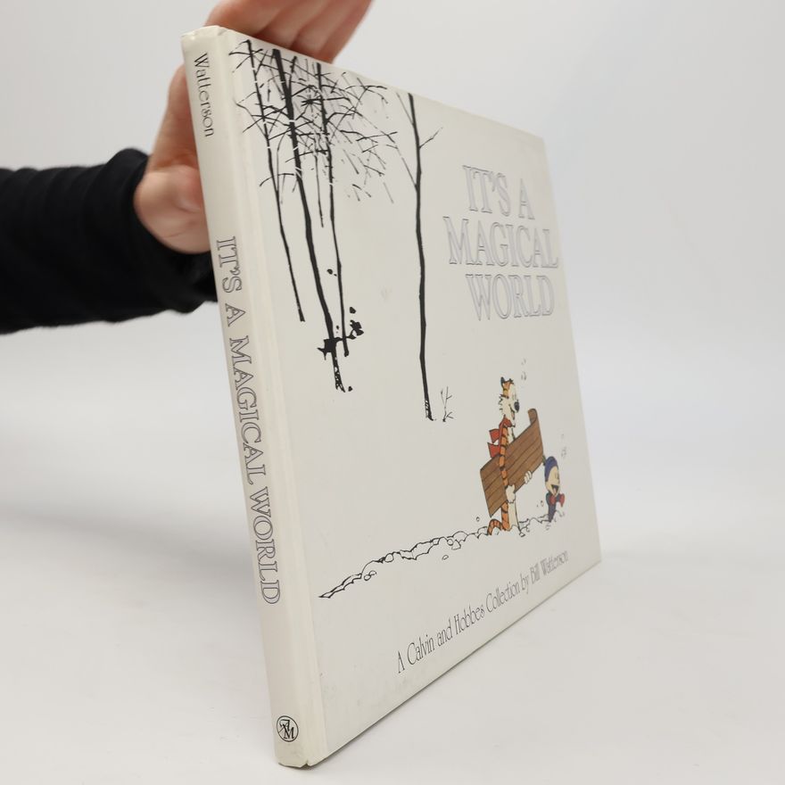 Bill Watterson II It's a Magical World