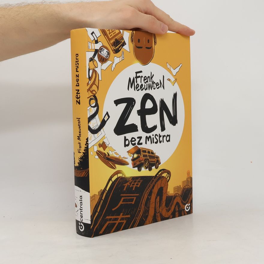 Frenk Meeuwsen Zen bez mistra