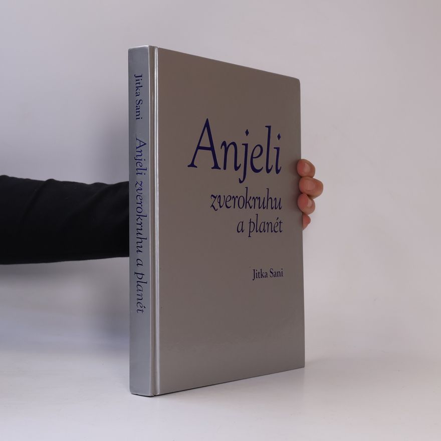 Jitka Sani Anjeli zverokruhu a planét