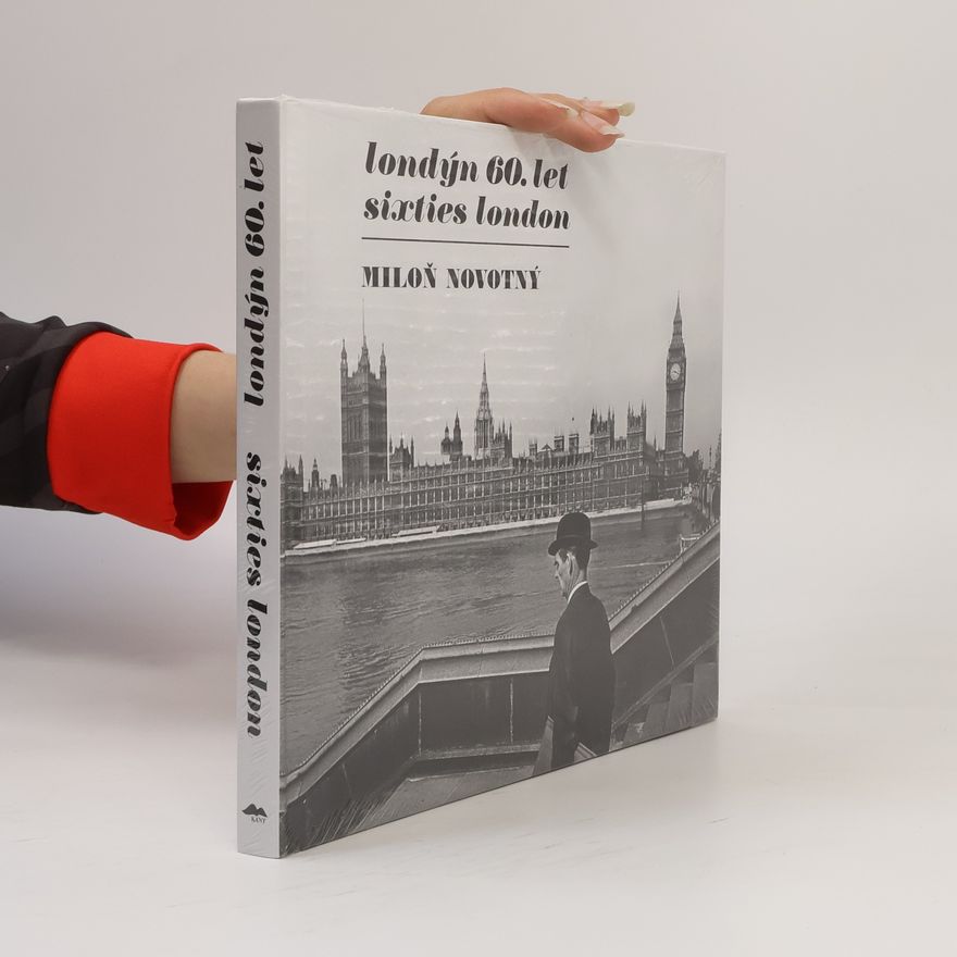 A. G. Hughes Londýn 60. let. Sixties London