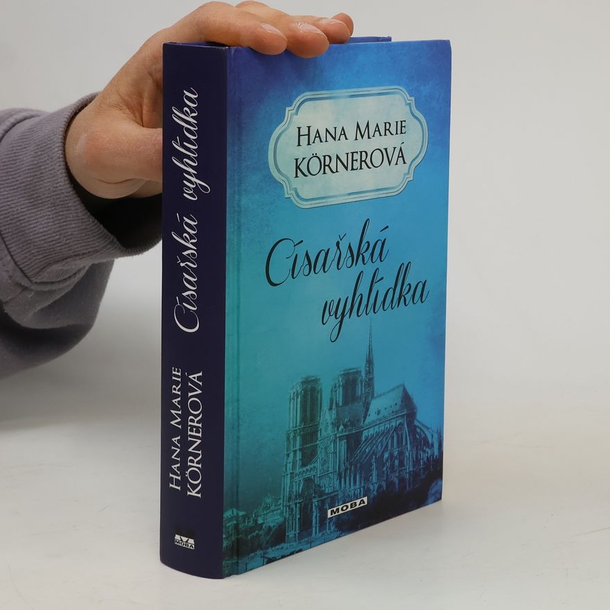Hana Marie Körnerová Císařská vyhlídka