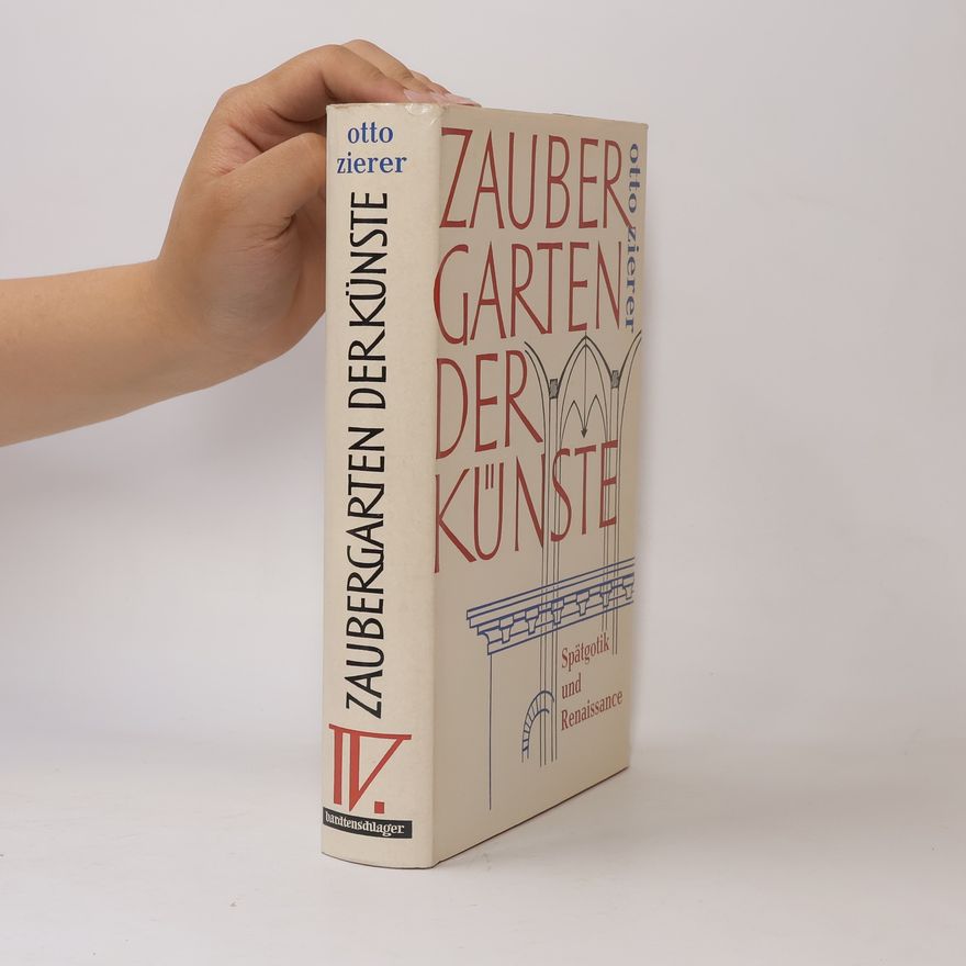 Otto Zeirer Zaubergarten der Künste IV.