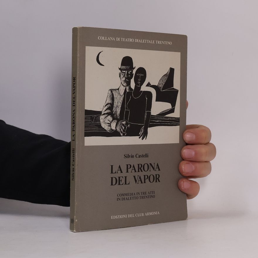 Silvio Castelli La parona del vapor