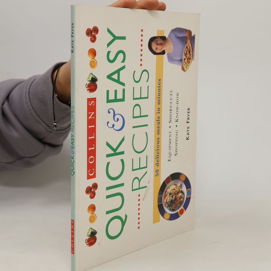 Kate Fryer Quick and Easy Recipes