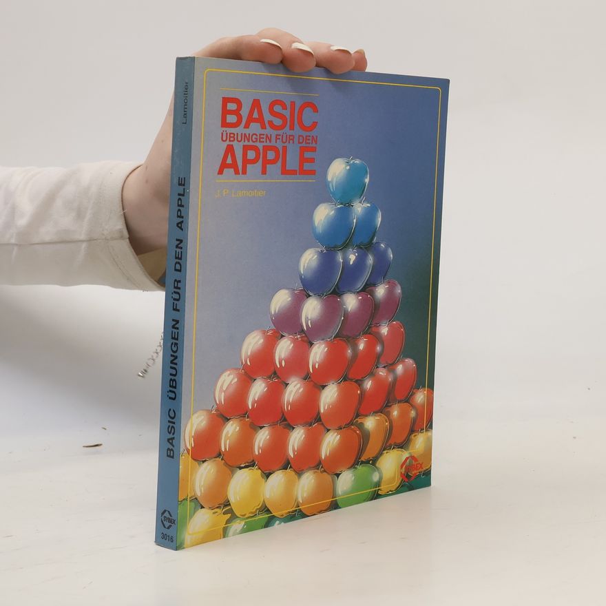 Jean-Pierre Lamoitier BASIC-Übungen für den Apple