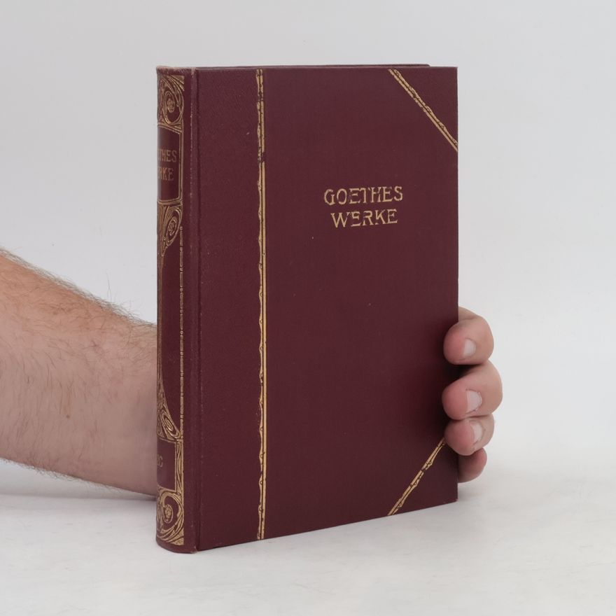 Johann Wolfgang von Goethe Goethes Werke 20
