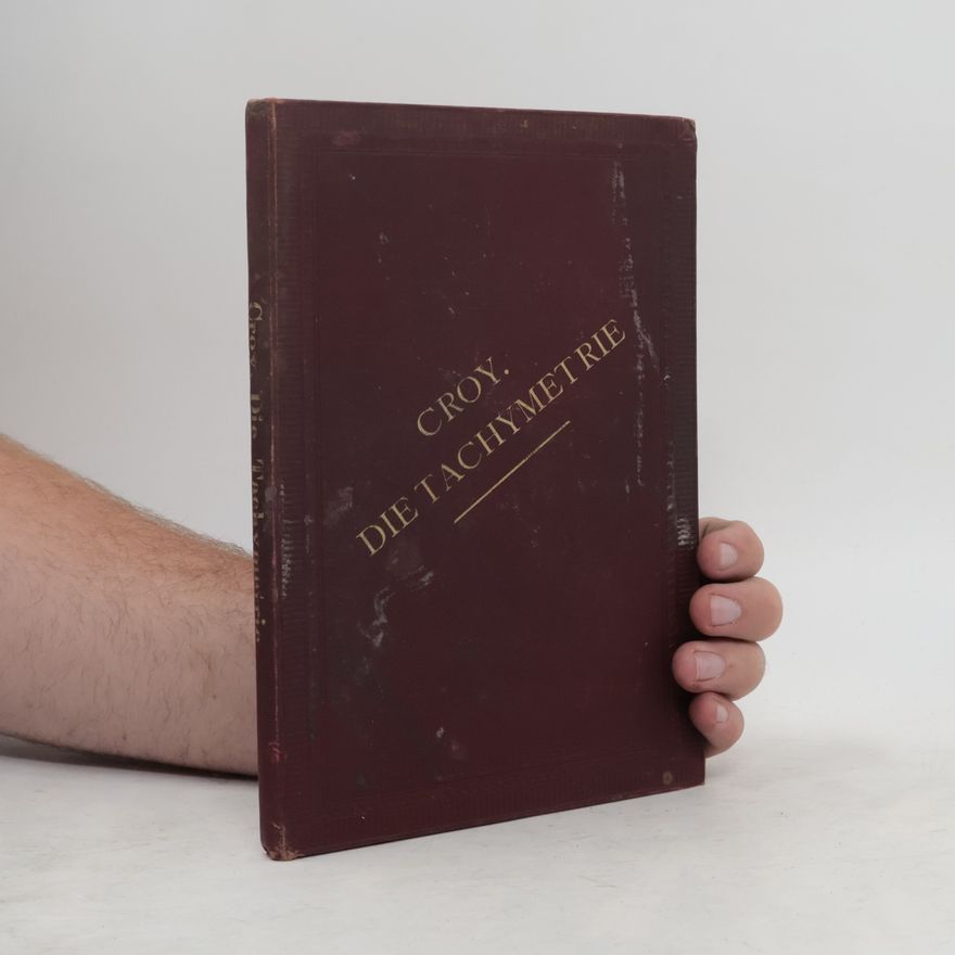 Otto Roman Croy Die Tachymetrie