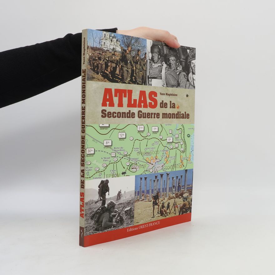 Yann Magdelaine Atlas de la Seconde Guerre mondiale