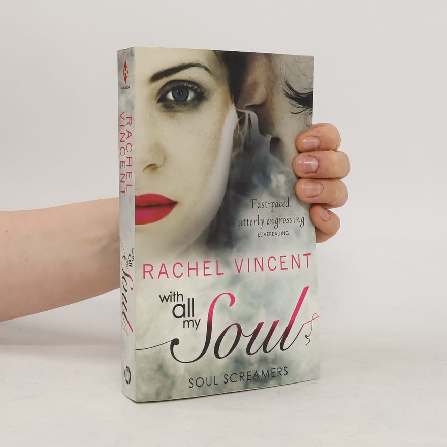 Rachel Vincent With All My Soul