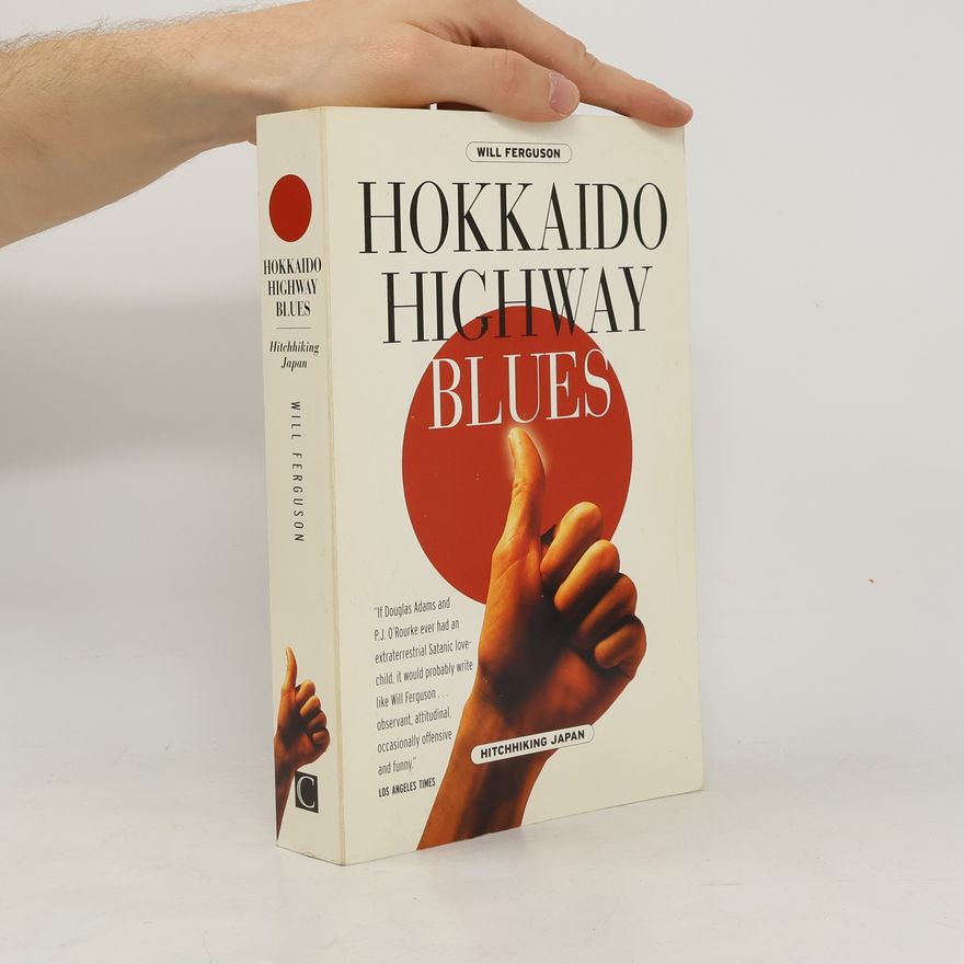 Will Ferguson Hokkaido Highway Blues