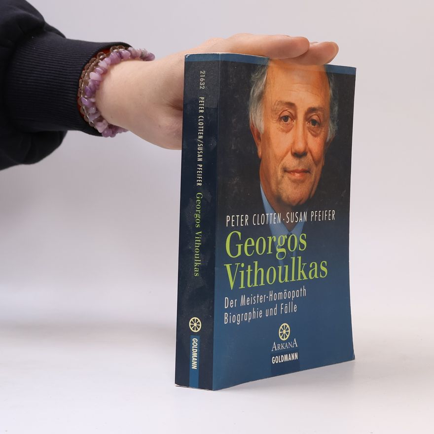 Peter Clotten Georgos Vithoulkas
