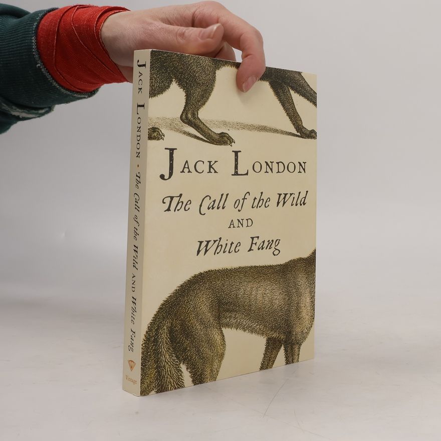 Jack London Call of the Wild. White Fang.