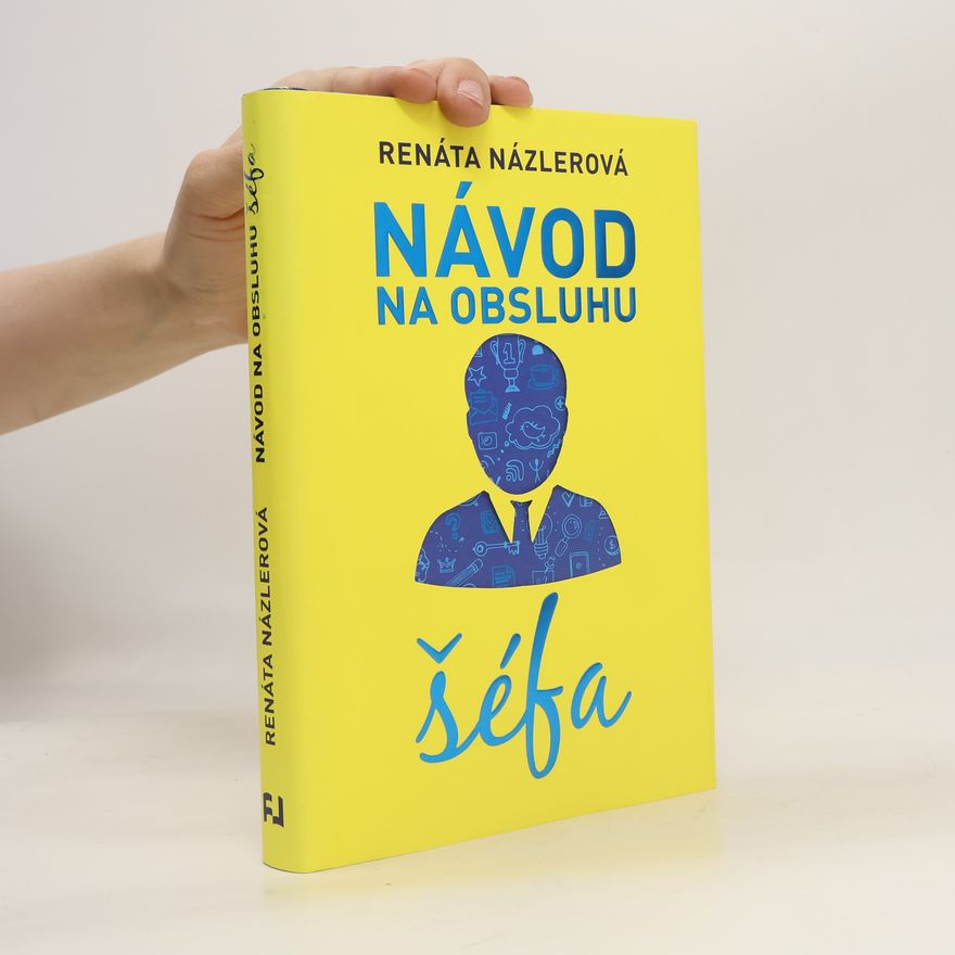 Renáta Názlerová Návod na obsluhu šéfa