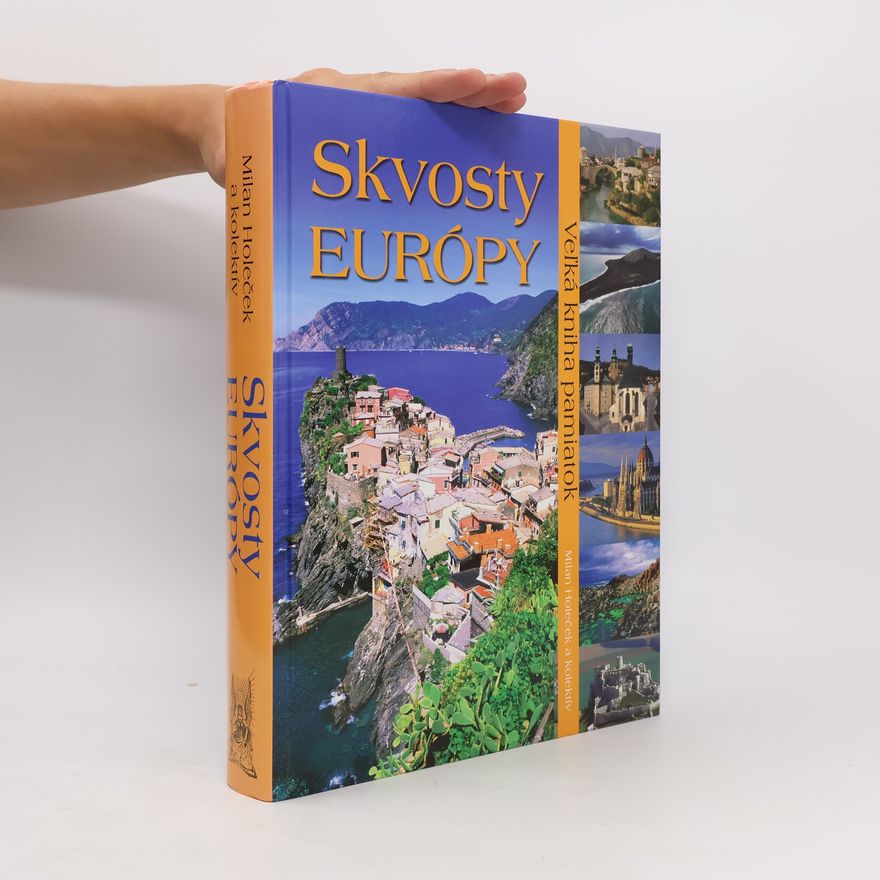 Milan Holeček Skvosty Európy