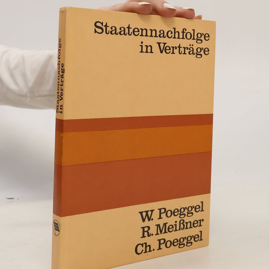 Ch. Poeggel Staatennachfolge in Verträge