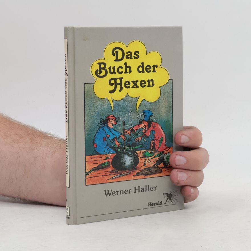 Werner Haller Das Buch der Hexen