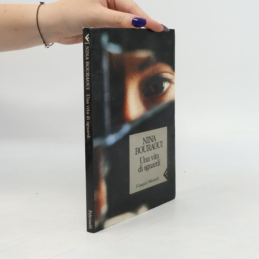 Nina Bouraoui I Canguri - 37: Una vita di sguardi