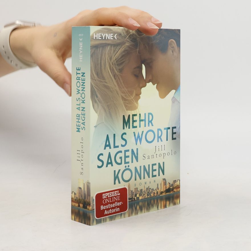 Jill Santopolo Mehr als Worte sagen können