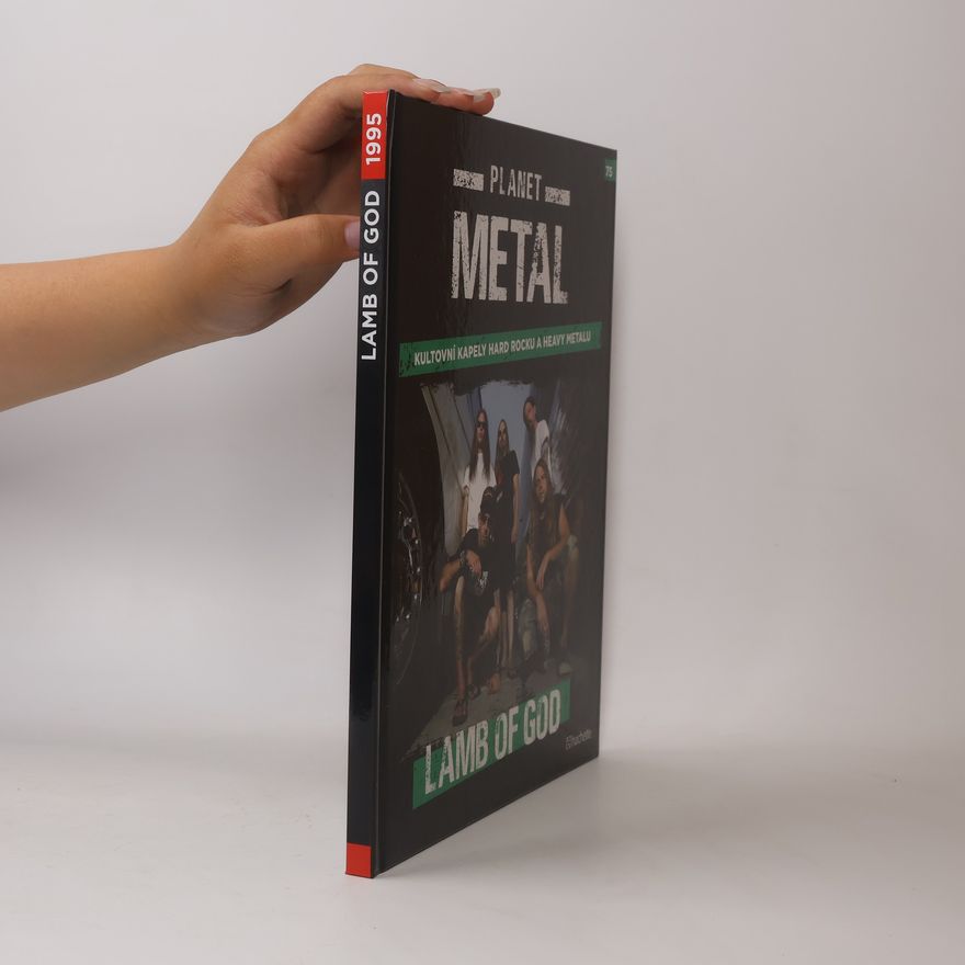 Kolektiv autorů Planet Metal 75. Lamb of God
