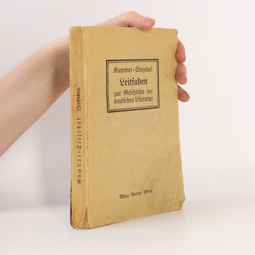 Karl Ferdinand von Kummer Leitfaden zur Geschichte der deutschen Literatur