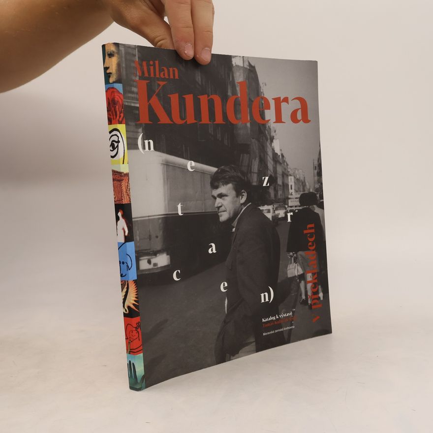 Tomáš Kubíček Milan Kundera (neztracen) v překladech