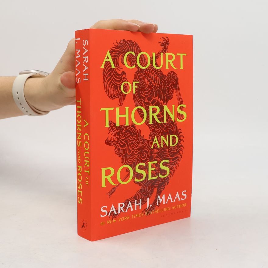 Sarah J. Maas A Court of Thorns and Roses
