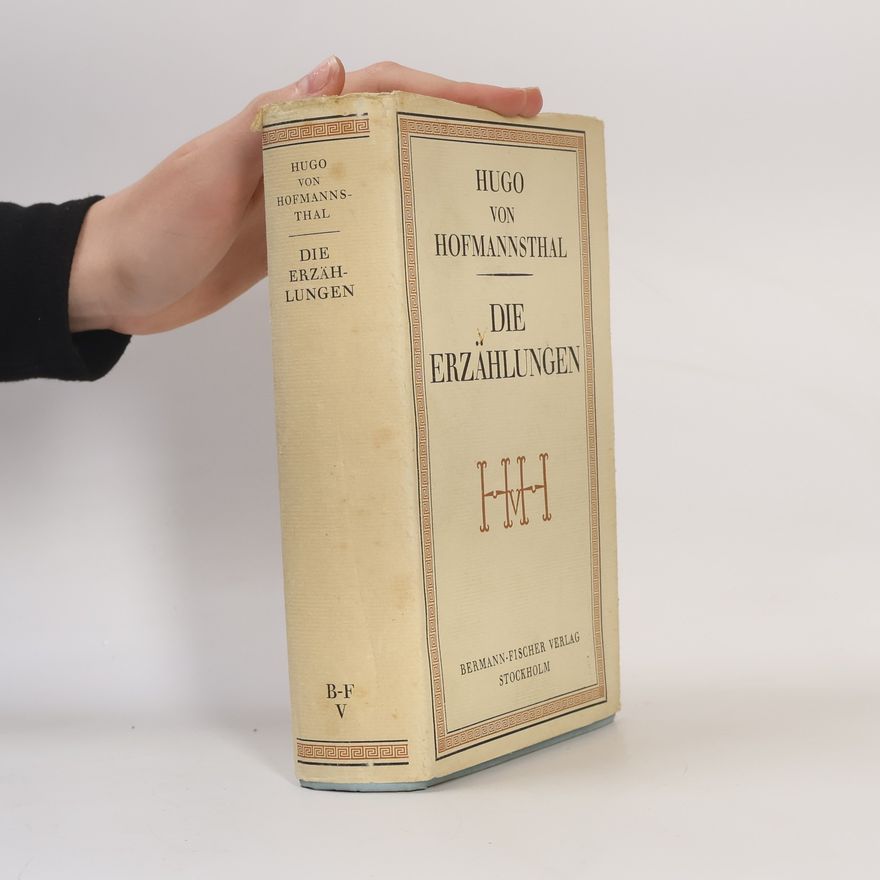 Hugo von Hofmannsthal Die Erzählungen