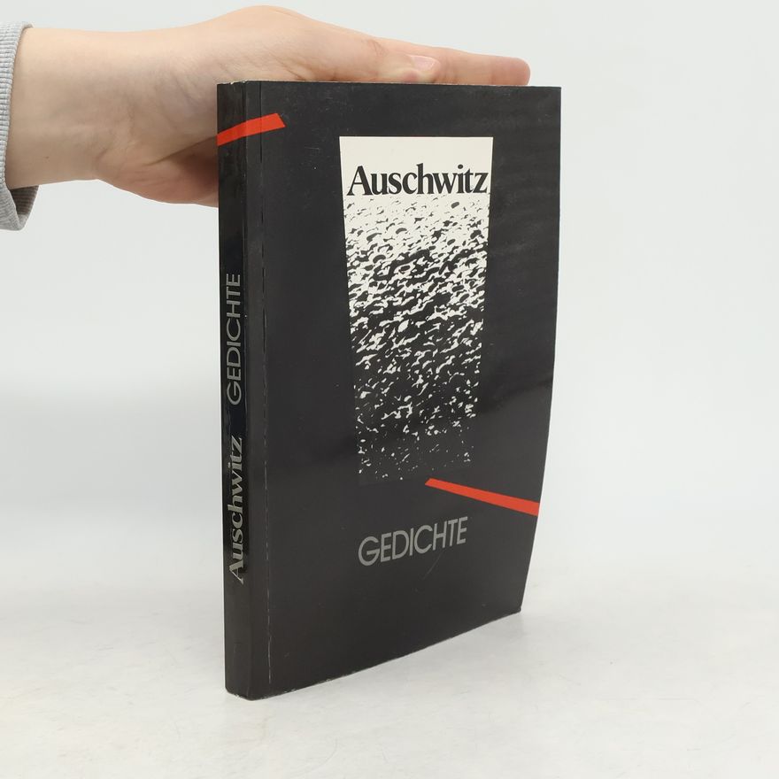 Adam A. Zych Auschwitz Gedichte