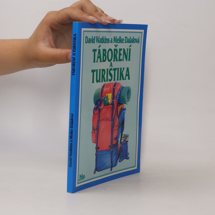 Meike Dalalová Táboření a turistika