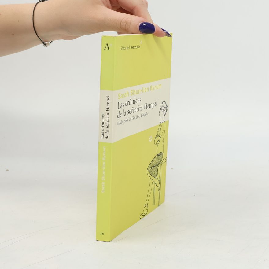 Gabriela Bustelo Libros del Asteroide - 88: Las crónicas de la señorita Hempel