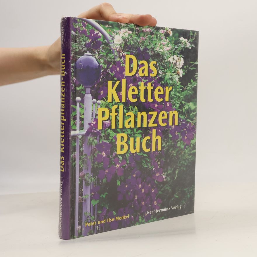 Ilse Menzel Das Kletterpflanzenbuch Sonderausgabe