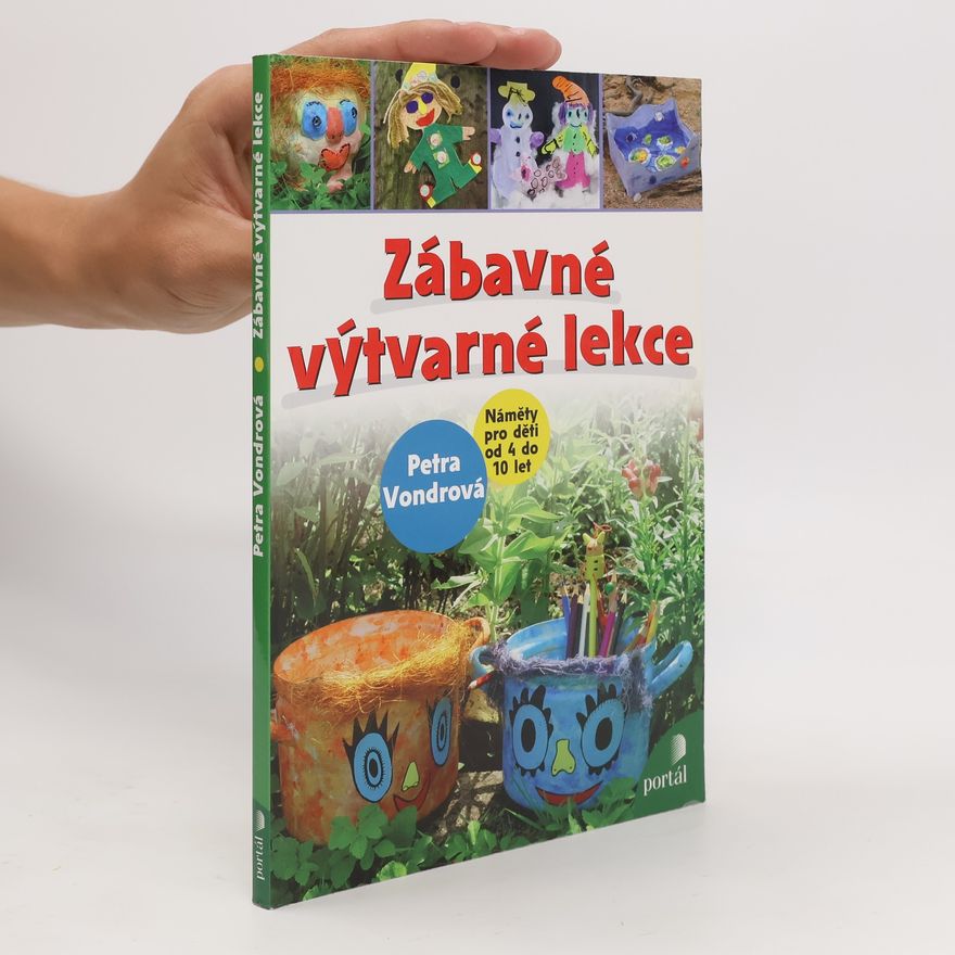 Petra Vondrová Zábavné výtvarné lekce