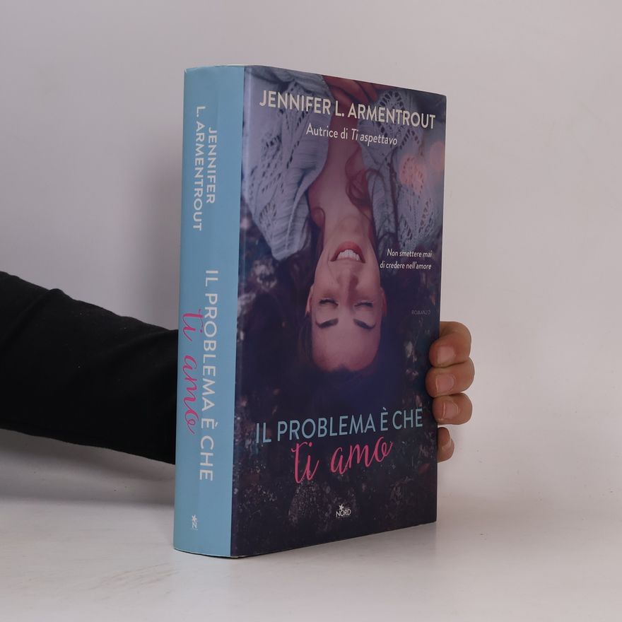 Jennifer L. Armentrout Il problema è che ti amo