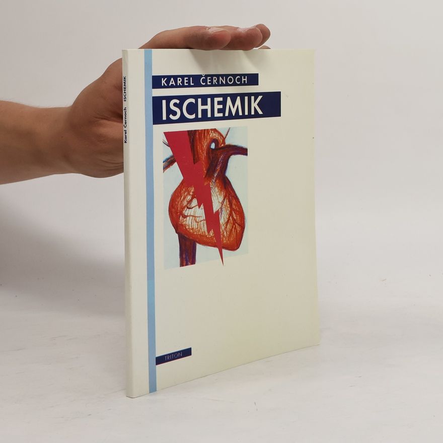 Karel Černoch Ischemik