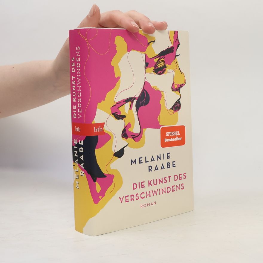 Melanie Raabe Die Kunst des Verschwindens
