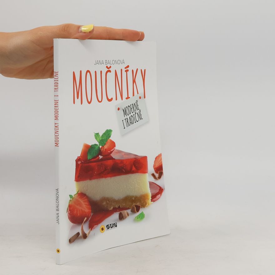Autorenkollektiv Moučníky - moderně i tradičně