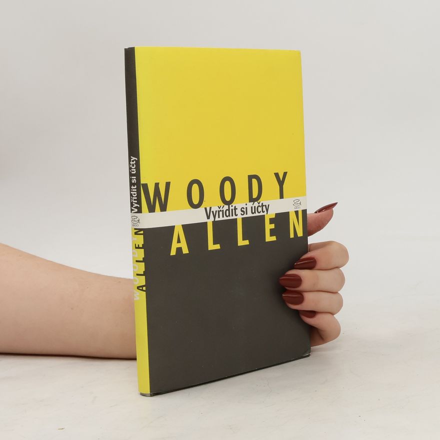 Woody Allen Vyřídit si účty