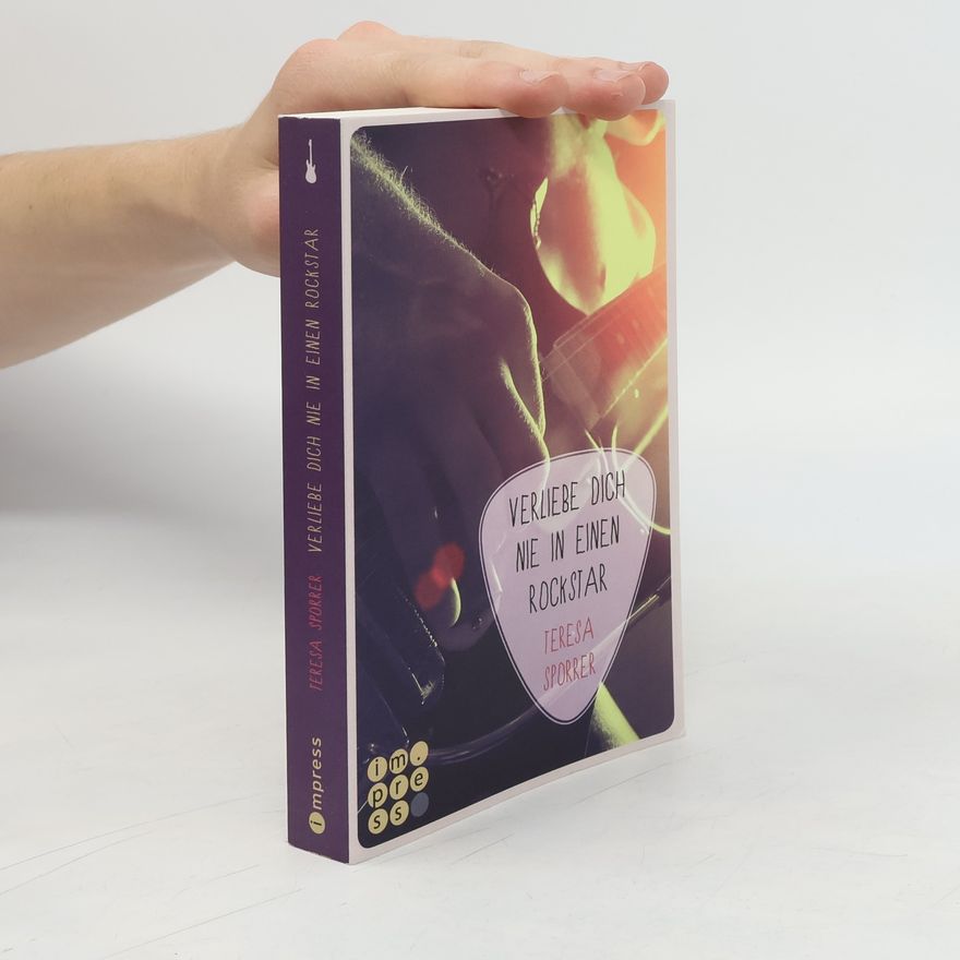 Teresa Sporrer Verliebe dich nie in einen Rockstar
