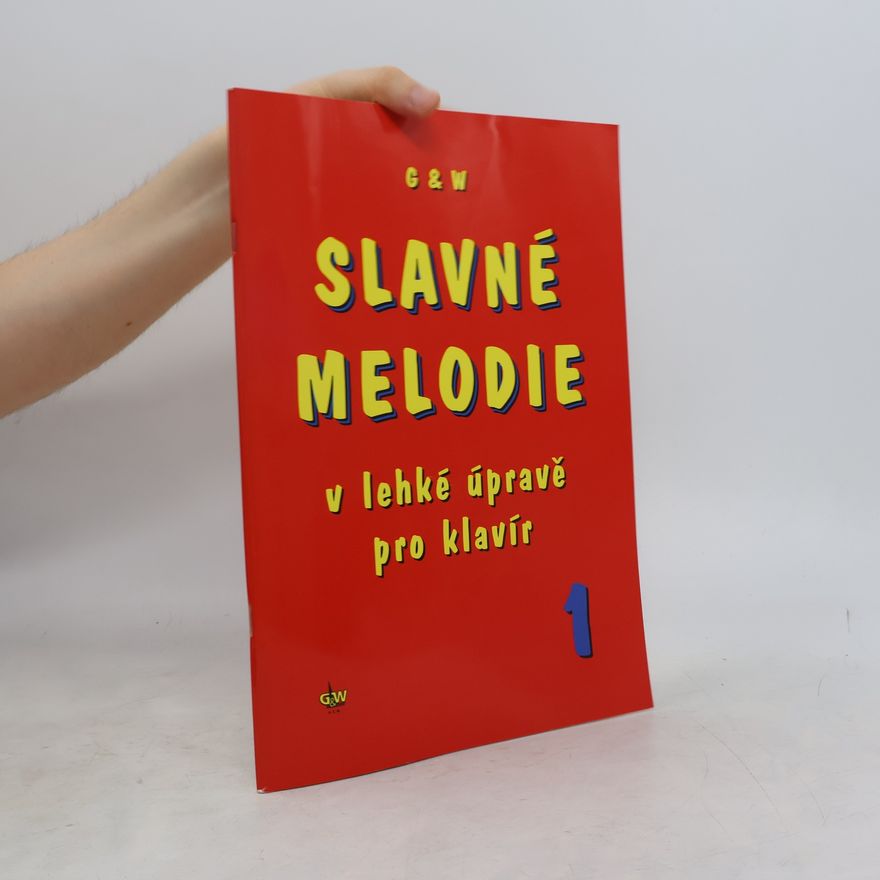 G+W Slavné melodie v lehké úpravě pro klavír 1