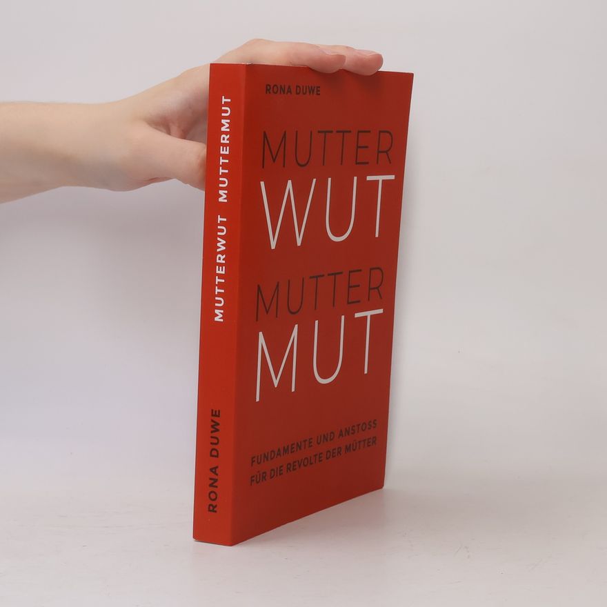 Rona Duwe Mutterwut Muttermut