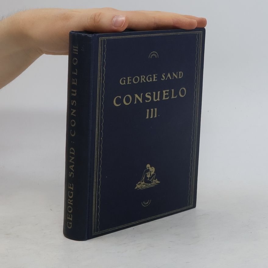 George Sand Consuelo III.