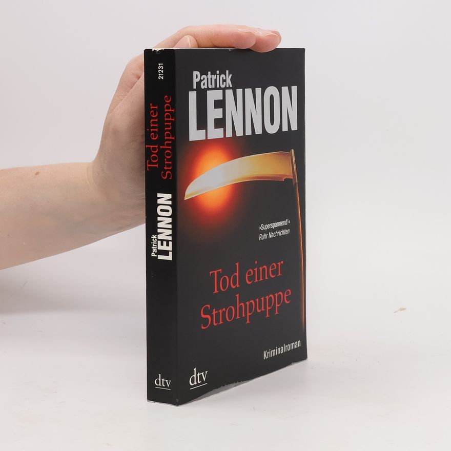 Patrick Lennon Tod einer Strohpuppe