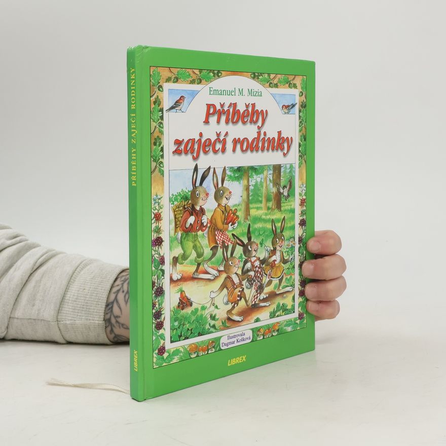 Emanuel M. Mizia Příběhy zaječí rodinky