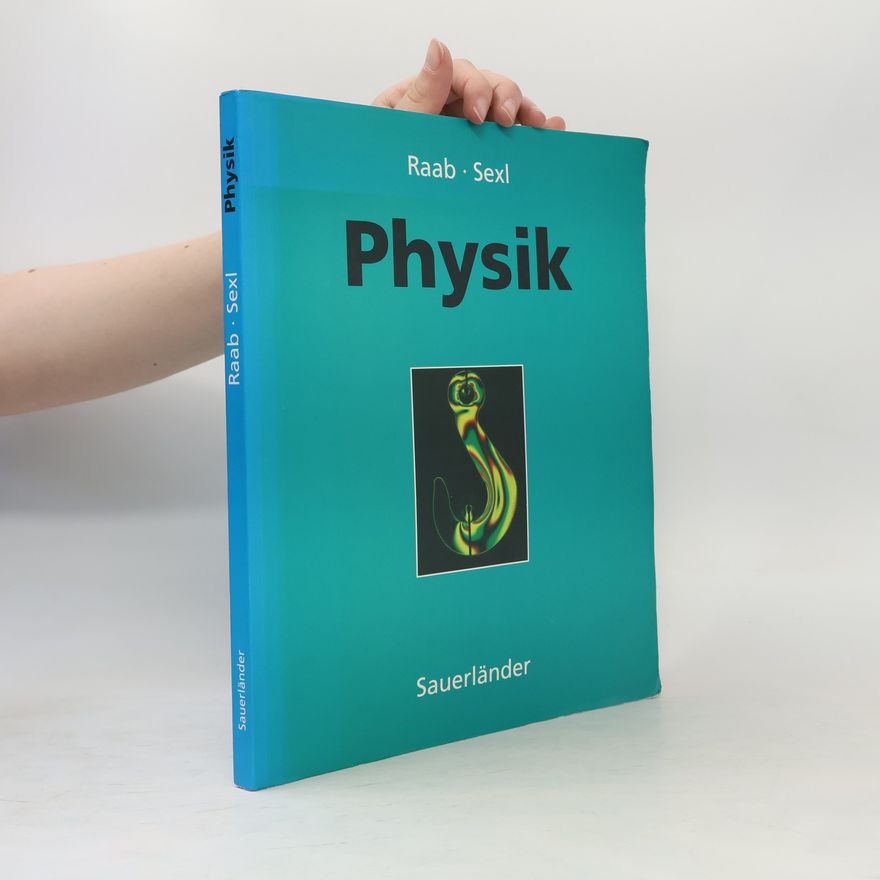 Roman U. Sexl Physik
