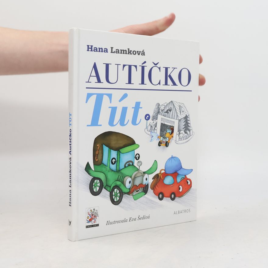 Hana Lamková Autíčko Tút